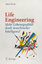 Life Engineering - Mehr Lebensqualität dank maschineller Intelligenz? - Österle, Hubert
