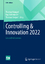 Controlling & Innovation 2022 - Gesundheitswesen - Kümpel, Thomas; Schlenkrich, Kay; Heupel, Thomas