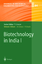 Biotechnology in India I - Herausgegeben:Ghosh, P.; Ghose, T.K.;Mitarbeit:Swarup, R.; Padmanaban, G.; Johri, B.N.; Bhardwaj, D.; Tyagi, A.K.; Khurana, J.P.; Sharma, A.; Dhar, N.; Chauhan, V.S.; Virdi, J.S.; Mukhopadhyay, A.; Basu