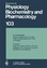 Reviews of Physiology, Biochemistry and Pharmacology 103 - Wiesendanger, M. Passow, H.