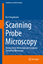 Scanning Probe Microscopy | Atomic Force Microscopy and Scanning Tunneling Microscopy | Bert Voigtländer | Buch | NanoScience and Technology | HC runder Rücken kaschiert | XV | Englisch | 2015 - Voigtländer, Bert
