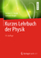 Kurzes Lehrbuch der Physik - Stuart, Herbert A.; Klages, Gerhard