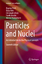 Particles and Nuclei - Bogdan Povh