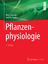 Pflanzenphysiologie / Peter Schopfer (u. a.) / Taschenbuch / xviii / Deutsch / 2016 / Springer-Verlag GmbH / EAN 9783662498798 - Schopfer, Peter