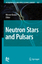 Neutron Stars and Pulsars - Herausgegeben:Becker, Werner