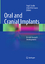 Oral and Cranial Implants / Recent Research Developments / Ichiro Nishimura (u. a.) / Taschenbuch / Paperback / vii / Englisch / 2016 / Springer Berlin / EAN 9783662508497 - Nishimura, Ichiro