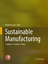 Sustainable Manufacturing - Seliger, Guenther