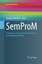 SemProM | Foundations of Semantic Product Memories for the Internet of Things | Wolfgang Wahlster | Taschenbuch | Cognitive Technologies | Paperback | XV | Englisch | 2016 | Springer-Verlag GmbH - Wahlster, Wolfgang