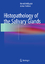 Histopathology of the Salivary Glands | Alena Skalova (u. a.) | Taschenbuch | Paperback | XVI | Englisch | 2016 | Springer Berlin | EAN 9783662518090 - Skalova, Alena