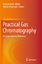 Practical Gas Chromatography | A Comprehensive Reference | Werner Engewald (u. a.) | Taschenbuch | Paperback | xv | Englisch | 2016 | Springer-Verlag GmbH | EAN 9783662518618 - Engewald, Werner