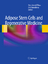 Adipose Stem Cells and Regenerative Medicine - Illouz, Yves-Gerard Sterodimas, Aris