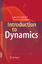 Introduction to Dynamics - Pfeiffer, Friedrich;Schindler, Thorsten