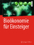 Bioökonomie für Einsteiger - Pietzsch, Joachim