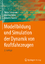 Modellbildung und Simulation der Dynamik von Kraftfahrzeugen - Schramm, Dieter; Hiller, Manfred; Bardini, Roberto