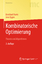Kombinatorische Optimierung - Theorie und Algorithmen - Korte, Bernhard; Vygen, Jens