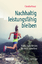 Nachhaltig leistungsfähig bleiben Praxis-Tipps für den Business-Marathon Claudia Kraaz Taschenbuch Book Deutsch 2021 - Kraaz, Claudia
