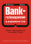BANK-Rechnungswesen in programmierter Form - Erich Huettner Hans Klink