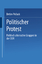 Politischer Protest - Politisch alternative Gruppen in der DDR - Pollack, Detlef