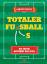 Totaler Fußball  Die Taktik bestimmt das Spiel  Sanjeev Shetty  Taschenbuch  2018 - Shetty, Sanjeev