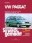 VW Passat - Limousine 4/88-9/96, Variant 6/88-5/97 - So wird's gemacht - Band 61 - Etzold, Rüdiger