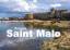 Bretagne - Saint Malo (Wandkalender 2022 DIN A4 quer) - Peter Schickert
