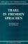 Trakl in fremden Sprachen - Internationales Forum der Trakl-Übersetzer - Finck, Adrien; Weichselbaum, Hans