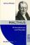 Malthus - Krisenökonom und Moralist - Winkler, Helmut