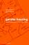 gender housing - geschlechtergerechtes bauen, wohnen, leben - Altenstraßer, Christina Hauch, Gabriella Kepplinger, Hermann