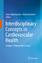 Interdisciplinary Concepts in Cardiovascular Health - Herausgegeben:Groschner, Klaus; Wakabayashi, Ichiro