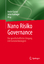 Nano Risiko Governance Der gesellschaftliche Umgang mit Nanotechnologien - Gazsó, Andre und Julia Haslinger