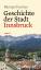 Geschichte der Stadt Innsbruck (HAYMON TASCHENBUCH) - Michael Forcher