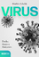 Virus : Partikel, Paranoia, Pandemien - Eckoldt, Matthias