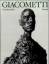Alberto Giacometti. Eine Biographie seines Werkes von Alberto Giacometti (Autor), Yves Bonnefoy (Autor) - Alberto Giacometti (Autor), Yves Bonnefoy (Autor)