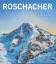 Valentin Roschacher. Die Schweizer Alpen – Ölbilder 2000R - Roschacher, Valentin; Fischer, Matthias; Jung, Joseph and Wegmann, Peter