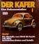 Der Käfer, Bd.1, Die Modelle von 1945 bis heute mit allen technischen Daten und Details [Gebundene Ausgabe] Hans-Rüdiger Etzold (Autor) - Hans-Rüdiger Etzold (Autor)
