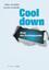 Cool Down | Wider den Erziehungswahn | Peter Schneider (u. a.) | Taschenbuch | Englisch Broschur | Deutsch | 2011 | Zytglogge-Verlag | EAN 9783729608078 - Schneider, Peter