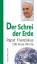 Der Schrei der Erde / 100 klare Worte / Franziskus Papst / Buch / Hundert Worte / 101 S. / Deutsch / 2015 / Neue Stadt Verlag GmbH / EAN 9783734610707 - Papst, Franziskus