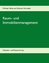 Raum- und Immobilienmanagement - Fallstudien- und Klausurtraining - Hänle, Michael; Schneider, Dietram