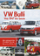 VW Bulli: Von 1947 bis heute. Ein umfangreicher Überblick über die Baureihen T1 bis T6 - garant Verlag GmbH