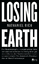 Losing Earth - Rich, Nathaniel