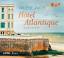 Hôtel Atlantique, 6 Audio-CDs | Lesung mit Anne Moll (6 CDs) | Valerie Jakob | Audio-CD | 474 Min. | Deutsch | 2017 | Der Audio Verlag, DAV | EAN 9783742400680 - Jakob, Valerie