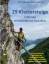 25 Klettersteige in Europa mit besonderem Charakter - Traumtouren in Deutschland, Frankreich, Italien, Österreich, Slowenien, Spanien und Tschechien - Vehslage, Thorsten Vehslage, Dany