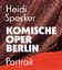 Heidi Specker. Komische Oper Berlin. Portrait - Komische Oper, Berlin