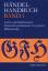 Händel-Handbuch / Händel-Handbuch Band 1: Lebens- und Schaffensdaten, Thematisch-systematisches Verzeichnis (HWV): Bühnenwerke - Dr. Walter Eisen und Dr. Margret Eisen