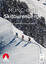 Münchner Skitourenberge - 100 traumhafte Skitourenziele. Mit GPS-Tracks - Stadler, Markus