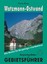 Watzmann-Ostwand: Alle Routen für Bergsteiger und Kletterer. (Gebietsführer) - Franz Rasp