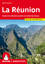La Réunion - Frankreichs Wanderparadies im Indischen Ozean. 58 Touren. Mit GPS-Tracks - Iwersen, Walter