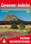 Cevennen - Ardèche - mit Grands Causses, Aigoual-Massiv und Mont Lozère. 50 Touren. Mit GPS-Tracks. - Forst, Bettina