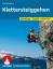 Klettersteiggehen - Ausrüstung - Technik - Sicherheit - Schubert, Pit