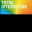 Total Interaction: Theory and Practice of a New Paradigm for the Design Disciplines Buurman, Gerhard M. - Total Interaction: Theory and Practice of a New Paradigm for the Design Disciplines Buurman, Gerhard M.